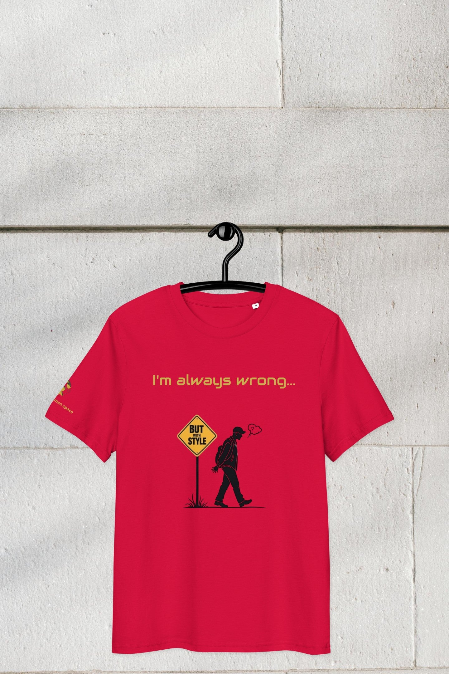 Meme Unisex T-Shirt - Wrong - Organic Cotton - Funny Streetwear by Moustache Man